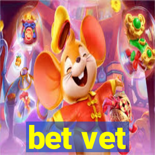 bet vet